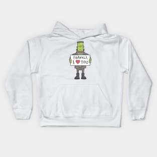 Frankly, I love you Kids Hoodie